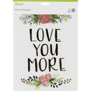 Cricut 2004928 Iron On Designs Love You More - 8.5x12