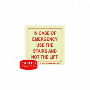 Photoluminescent 190MM Safety Sign -E15-IN Case Of Emergency Use The Stairs And Not The Lift